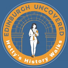 Hetty's History Walks: Edinburgh Uncovered