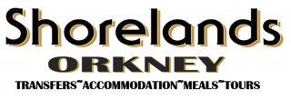 Shorelands Orkney - Transfers - Accommodation - Meals - Tours